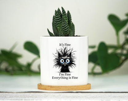 It's Fine I'm Fine Everything Is Fine Pot - 3" Ceramic Pot - Cute Black Cat Gift, Sarcasm Planter, Funny Cat Decor, Funny Gift Cat Lover