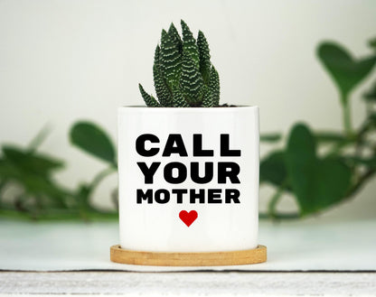 Call Your Mom Dorm Planter - 3" White Ceramic Pot - Dorm Decor Boho, Funny College Student Gift, Gift Idea For Her, Graduation Gift
